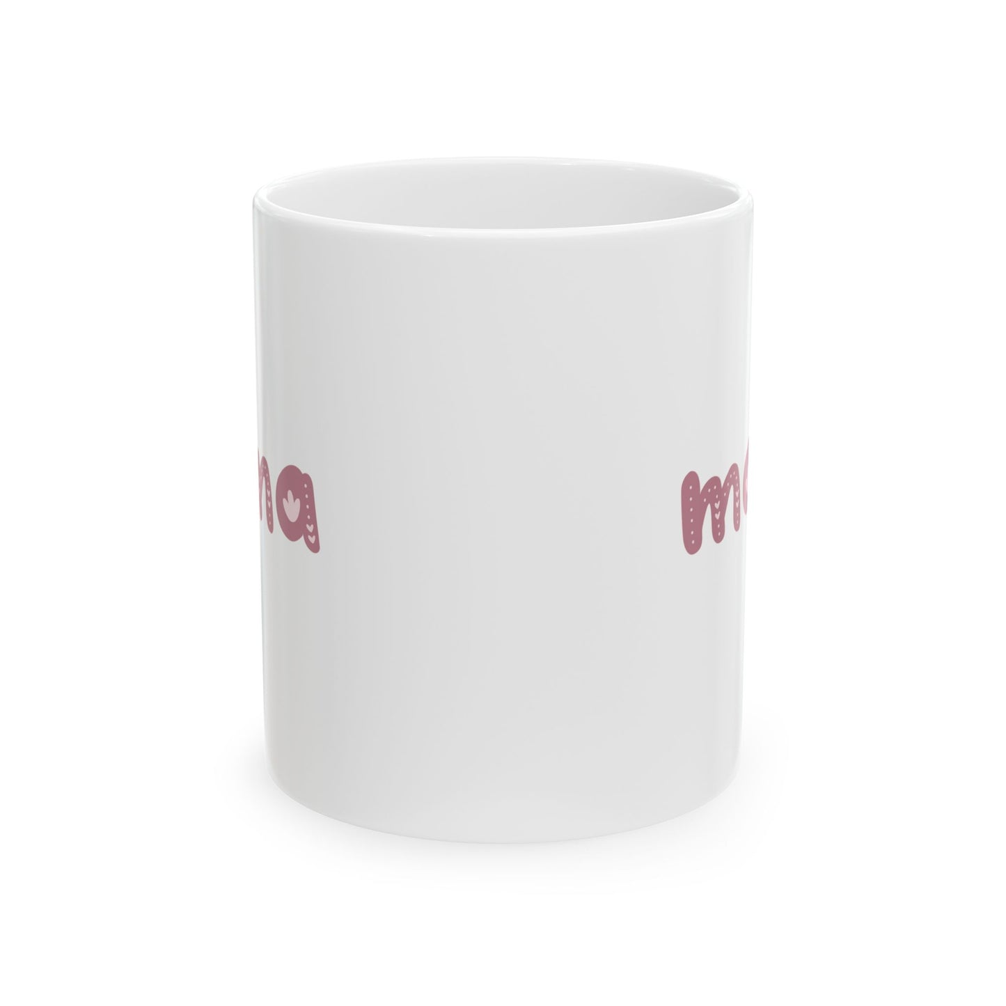 Mama Ceramic Mug, Lead and BPA free, Perfect Gift for Mom, Mother's Day, Birthday, Personal Use, Microwave safe, Dishwasher safe