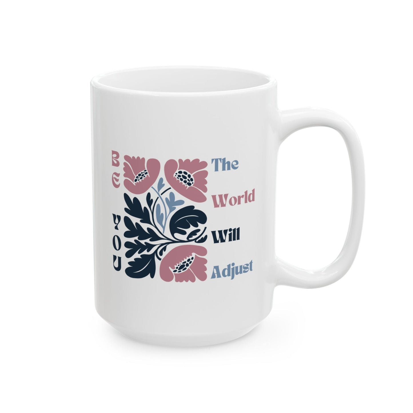 Mug, Inspirational Pink and Blue Matisse Flowers Be You Quote, Coffee Cup Gift for Her, Floral Tea Mug, Motivational Ceramic Cup, Unique
