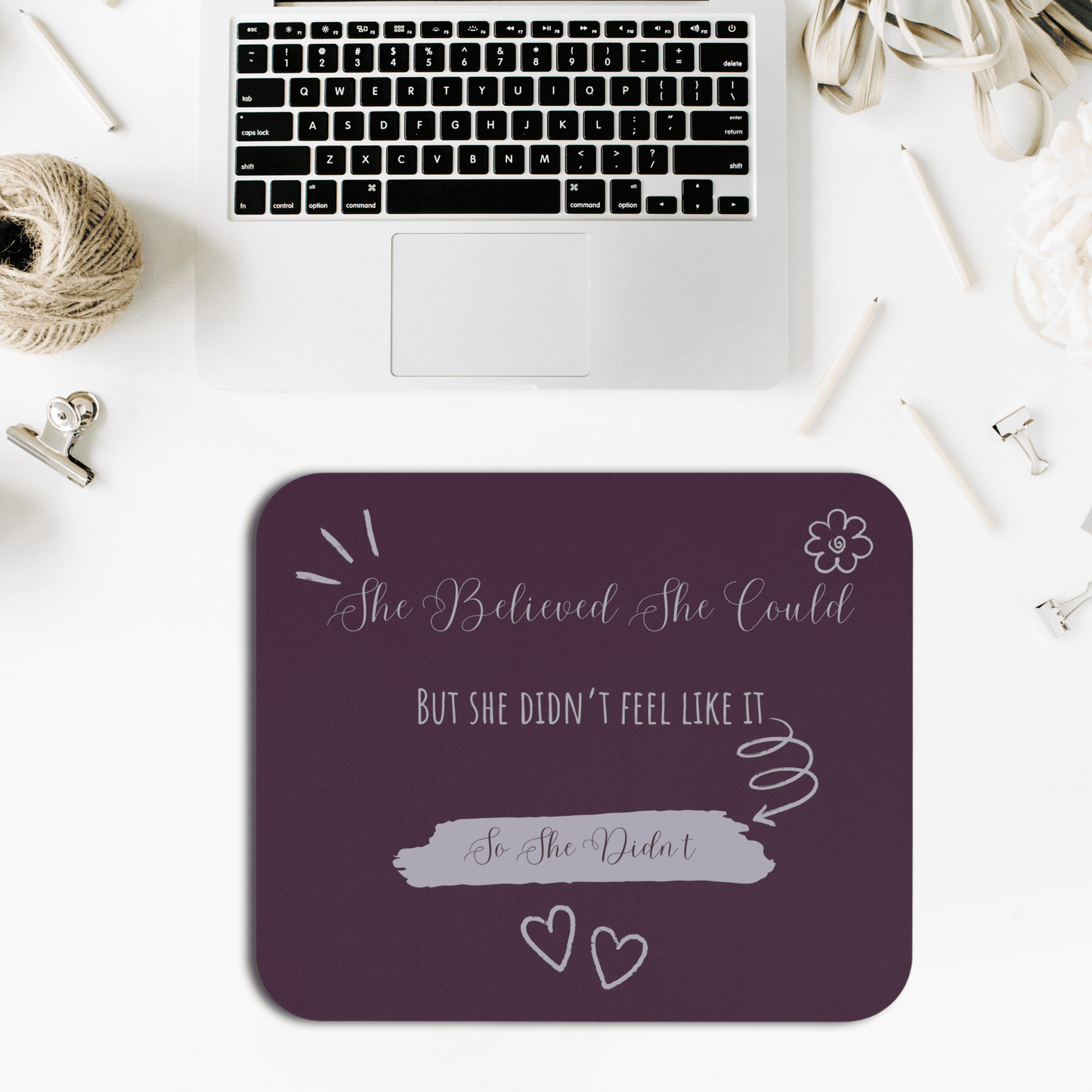 She Believed - Funny Empowerment Mouse Pad, Motivational Desk Accessory for Home Office, Gift for Students, Encouragement Mouse Pad