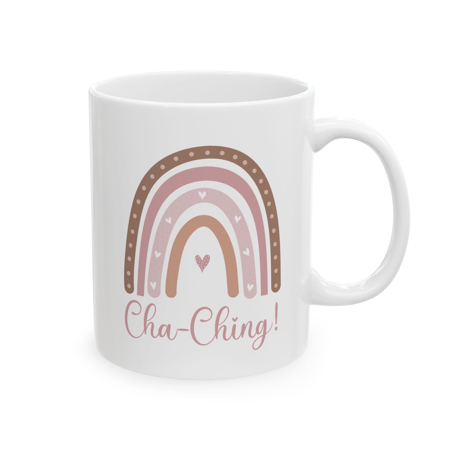 Ceramic Mug for Entrepreneurs, Gift for Small Business Owners, Boho Rainbow Coffee Cup, Cha-Ching Tea Mug, Positive Vibes Cup