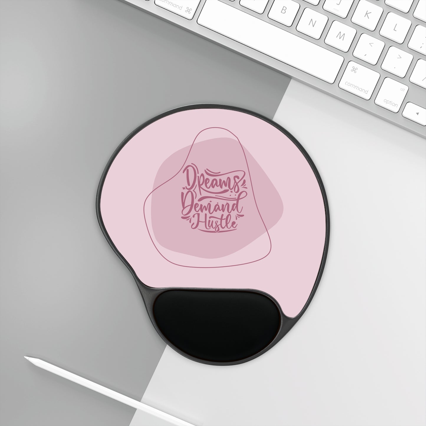 Dreams Demand Hustle Mouse Pad with Wrist Rest, Motivational Desk Accessory, Gift for Students, Home Office Decor, Work Station Essentials