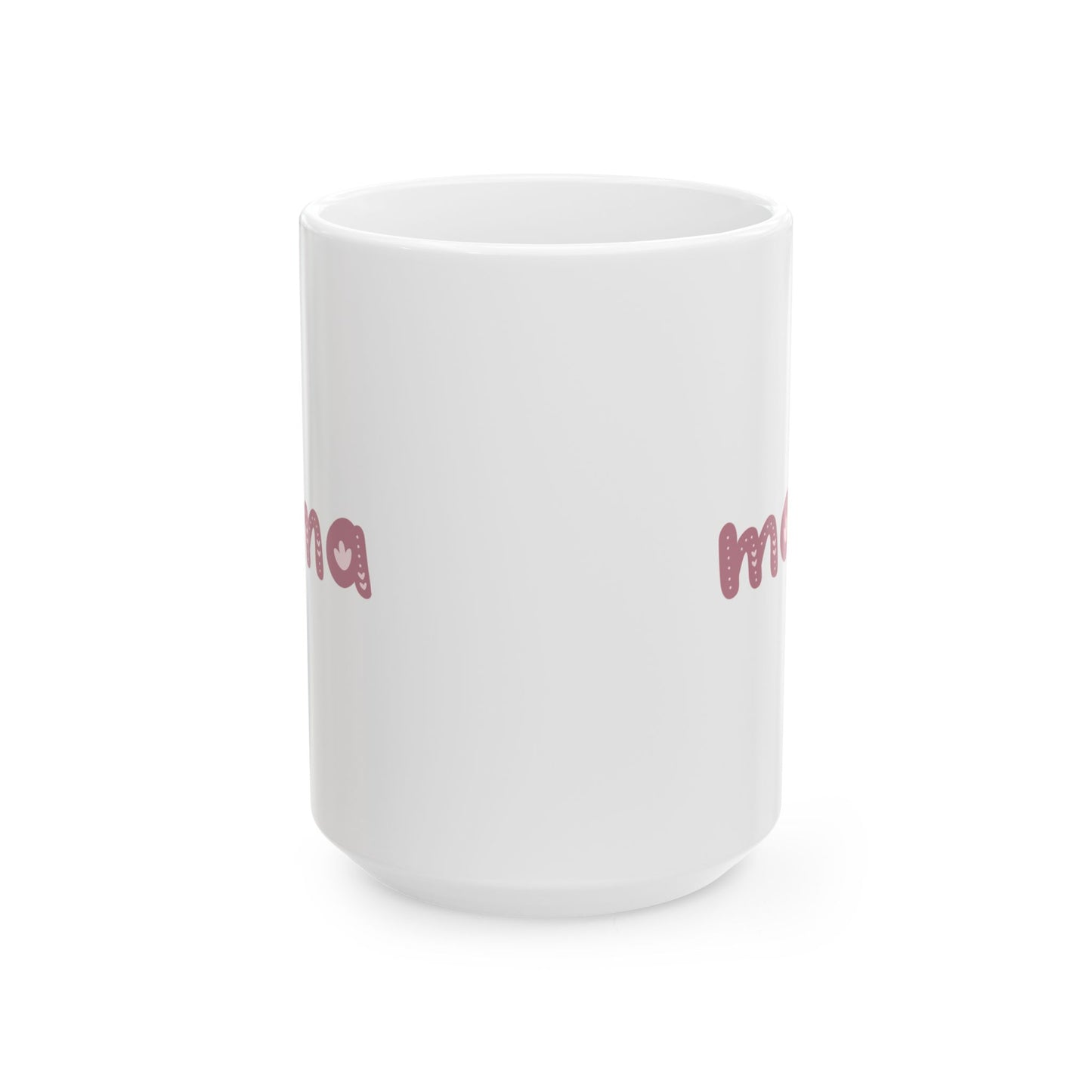 Mama Ceramic Mug, Lead and BPA free, Perfect Gift for Mom, Mother's Day, Birthday, Personal Use, Microwave safe, Dishwasher safe