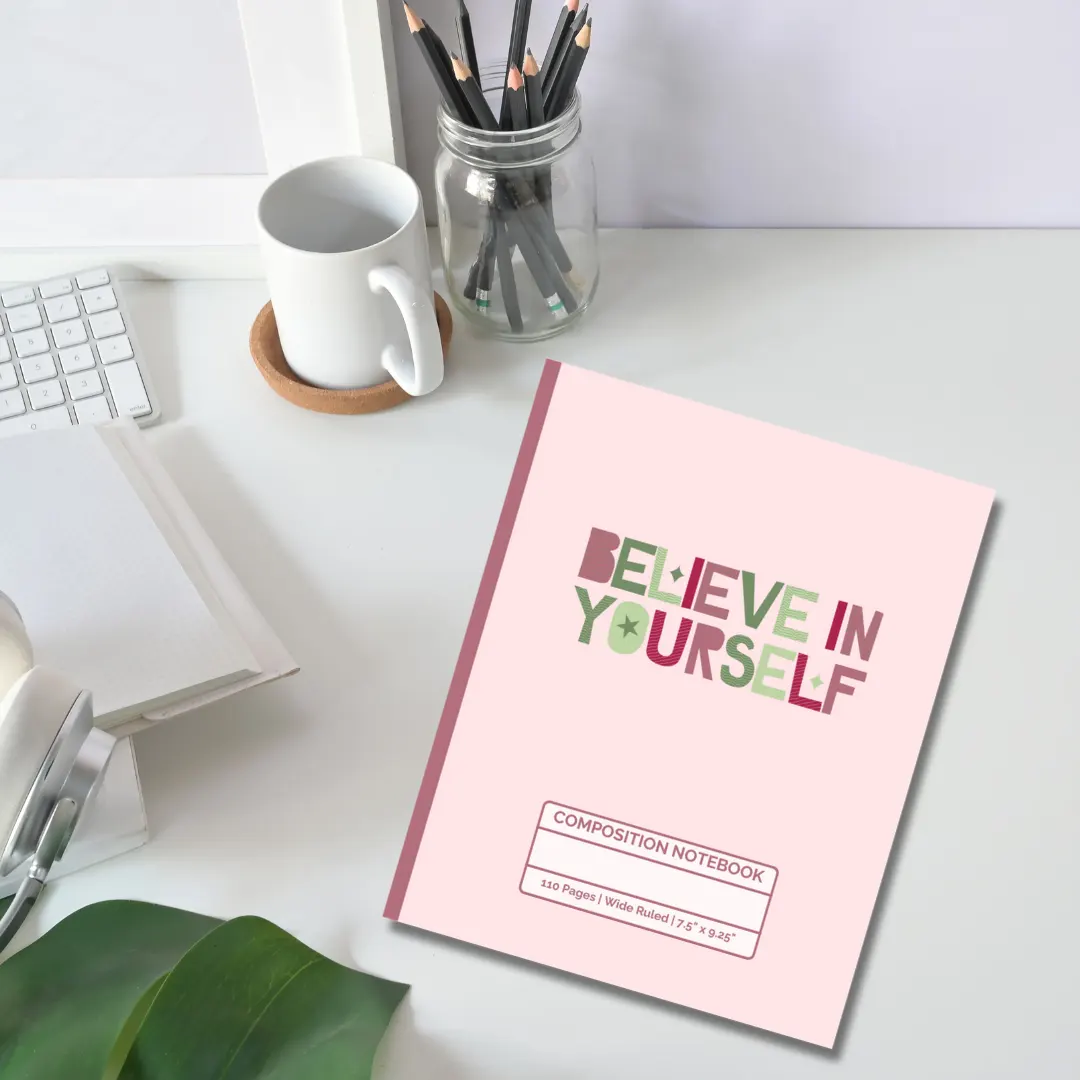 Inspirational Notebook - Believe in Yourself