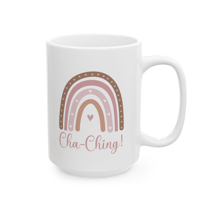 Ceramic Mug for Entrepreneurs, Gift for Small Business Owners, Boho Rainbow Coffee Cup, Cha-Ching Tea Mug, Positive Vibes Cup