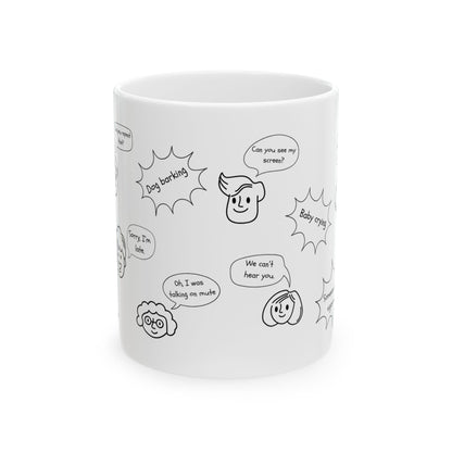 Ceramic Coffee Mug - Funny Work From Home Cup, "You're On Mute" , Conference Call Humor Cup, Remote Work Gift, Office Humor, Coworker Gift