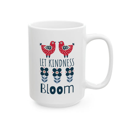 Kindness Mug - Let Kindness Bloom, Scandinavian Nordic Bird and Flower Design, Coffee Lover Gift, Tea Cup, BPA Free Ceramic Mug 11oz/15oz