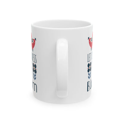 Kindness Mug - Let Kindness Bloom, Scandinavian Nordic Bird and Flower Design, Coffee Lover Gift, Tea Cup, BPA Free Ceramic Mug 11oz/15oz