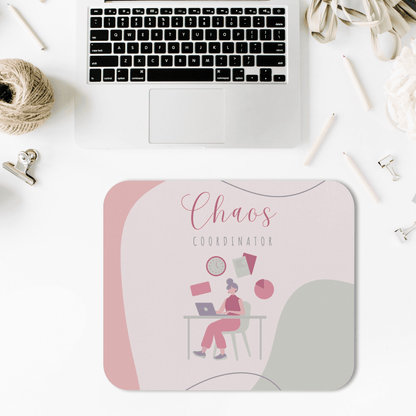 Chaos Coordinator Mouse Pad, Funny Feminine Desk Accessory for Home Office, Perfect Gift for Professionals, Unique Cubicle Decor