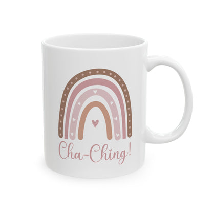 Ceramic Mug for Entrepreneurs, Gift for Small Business Owners, Boho Rainbow Coffee Cup, Cha-Ching Tea Mug, Positive Vibes Cup