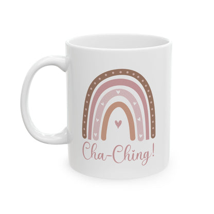 Ceramic Mug for Entrepreneurs, Gift for Small Business Owners, Boho Rainbow Coffee Cup, Cha-Ching Tea Mug, Positive Vibes Cup