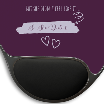 Funny Mouse Pad with Wrist Rest - She Believed - Purple Ergonomic Mousepad, Ideal for Office, Home, Gifts, Motivation, Desk Accessories