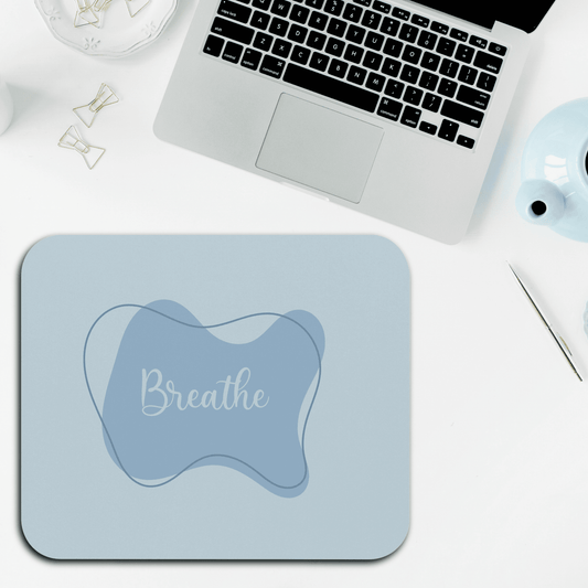 Calm Breathe Mouse Pad, Desk Mat, Office Decor, Gift for Students, Home Office Essential, Relaxation Accessory