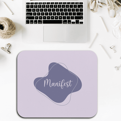 Manifest Mouse Pad - Stylish Desk Accessory, Gift for Students, Home Office Decor, Inspirational Workspace, Positive Energy