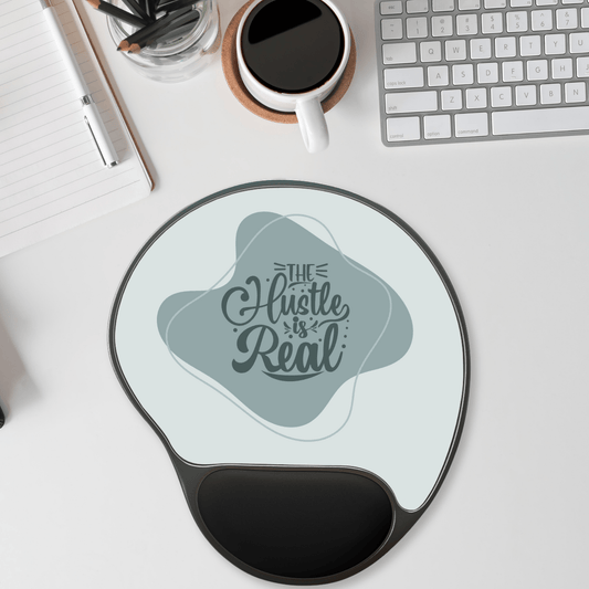 The Hustle is Real Mouse Pad with Wrist Rest - Ergonomic Office Gift for Entrepreneurs, Desk Accessories, Work From Home Essentials,