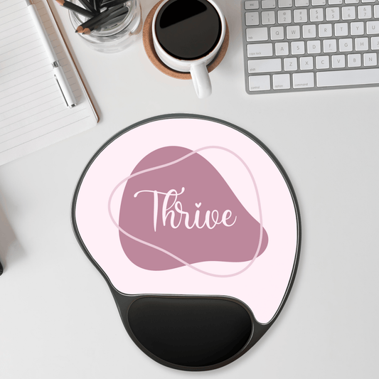 Thrive Mouse Pad with Wrist Rest - Ergonomic Office Accessory, Gift for Students, Work from Home Essentials, Motivational Design, Pink