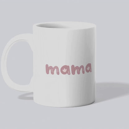 Mama Ceramic Mug, Lead and BPA free, Perfect Gift for Mom, Mother's Day, Birthday, Personal Use, Microwave safe, Dishwasher safe